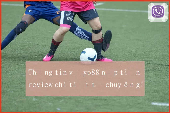 Thông tin về yo88 nạp tiền review chi tiết từ chuyên gia