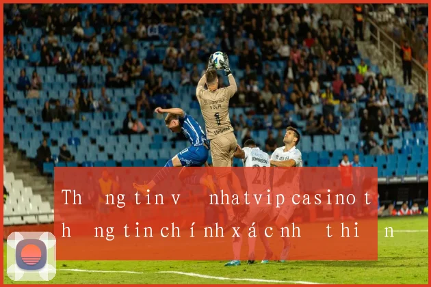 Thông tin về nhatvip casino thông tin chính xác nhất hiện nay